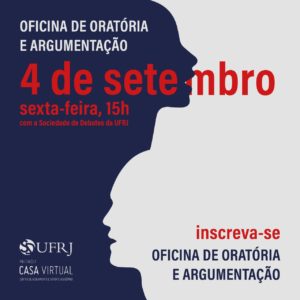 Oficina de oratória e argumentação @ https://forms.gle/i1KL9vLhSu7BDu2G7