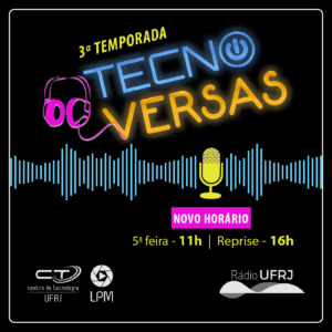 Tecnoversas do CT @ Rádio UFRJ