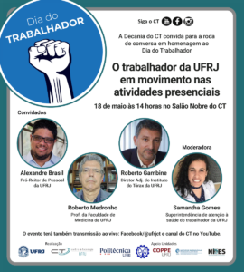 O trabalhador da UFRJ em movimento nas atividades presenciais @ Salão Nobre da Decania do CT e no https://bit.ly/youtubedoct