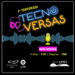 Tecnoversas do CT @ Rádio UFRJ