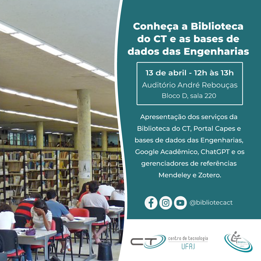 Biblioteca do CT e as bases de dados das Engenharias @ Auditório André Rebouças