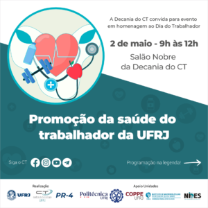 Promoção da Saúde do Trabalhador da UFRJ @ Salão Nobre da Decania do CT