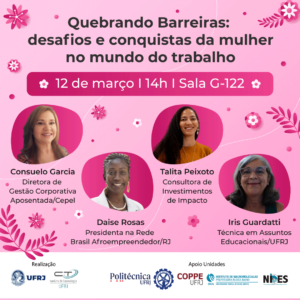 Quebrando barreiras: desafios e conquistas da mulher no mundo do trabalho @ Sala G-122