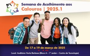 Semana de Acolhimento aos Calouros 2025.1